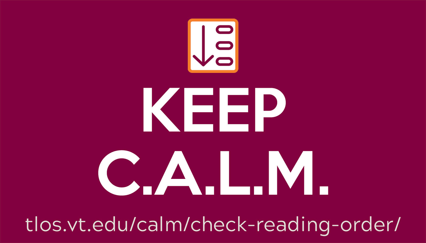 Keep C.A.L.M. and Check Reading Order Keep C.A.L.M. and Check Reading Order